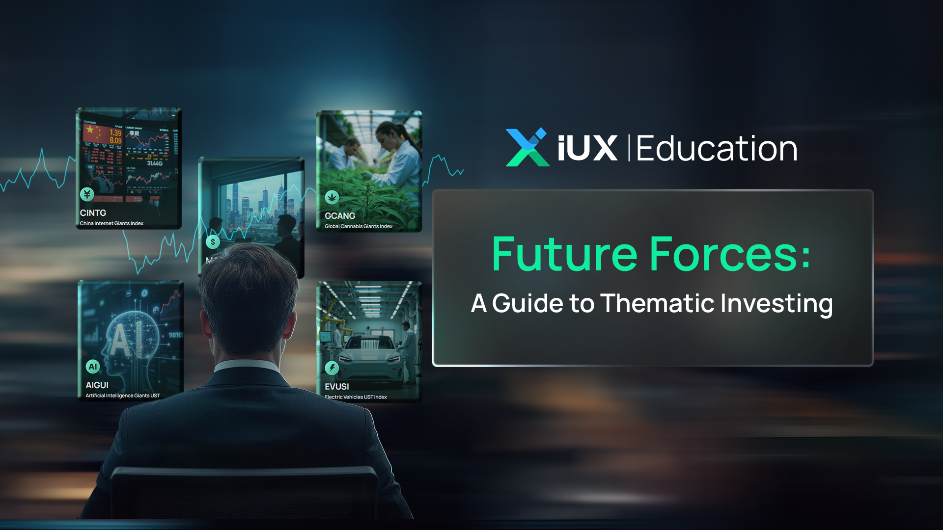 Future Forces: A Guide to Thematic Investing