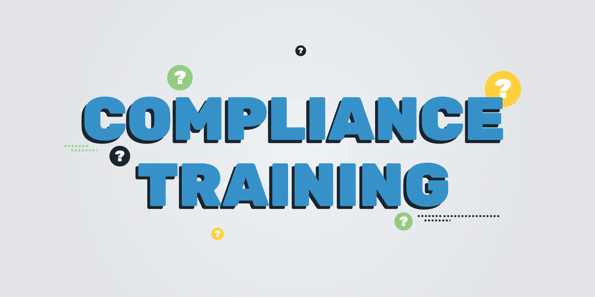 Navigating Compliance Training for Regulated Industries