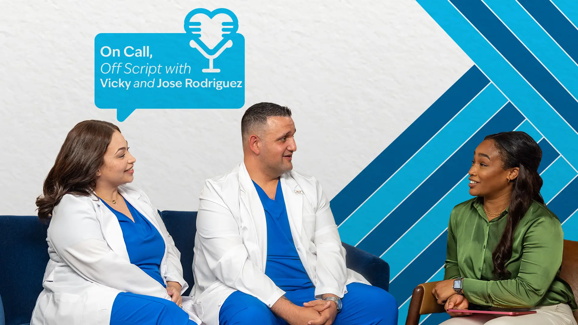 Three people sitting and looking at each other; on the top left it reads, On Call, Off Script with Jose Rodriguez and Vicky Rodriguez