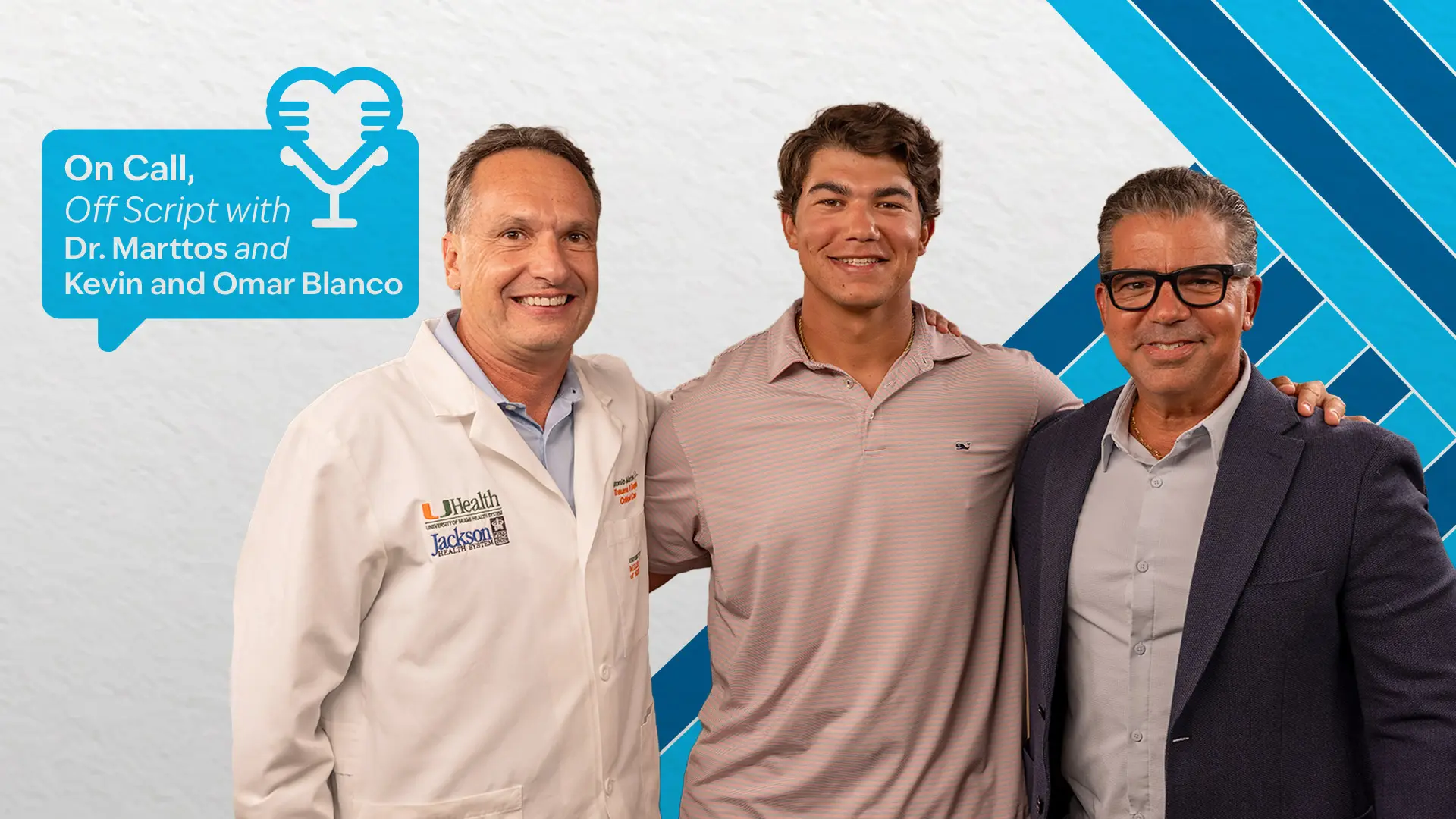 Three men standing together and looking at the camera, on the top left it reads On Call, Off Script with Dr. Marttos and Kevin and Omar Blanco