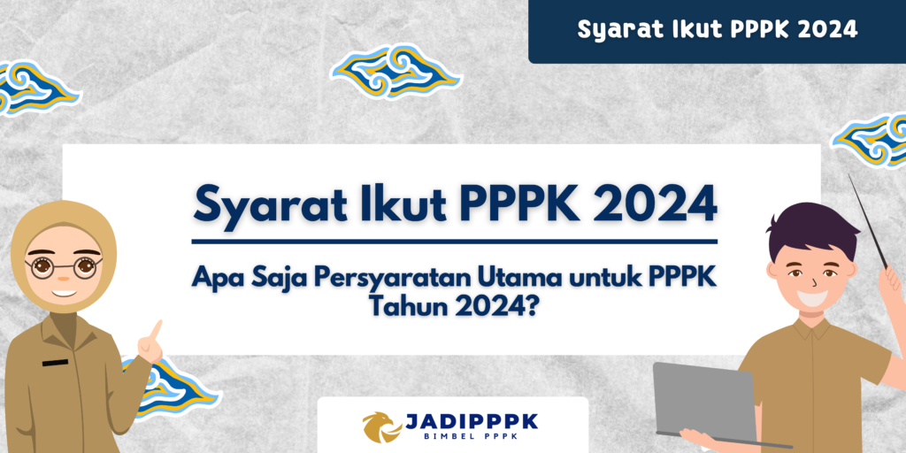 Syarat Ikut PPPK 2024