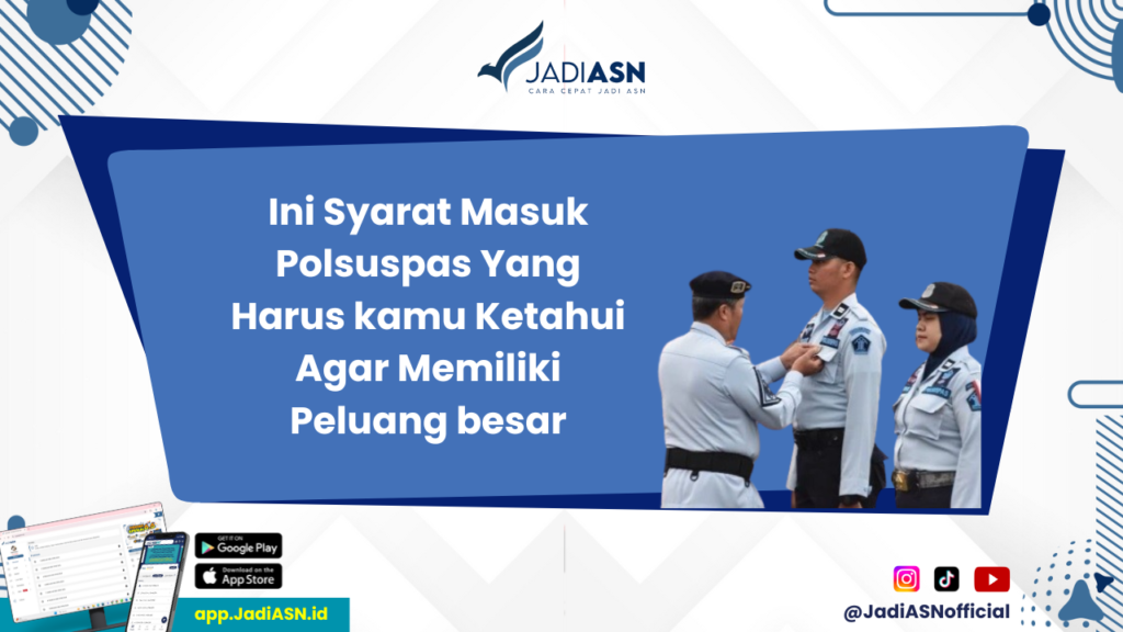 Syarat Masuk Polsuspas