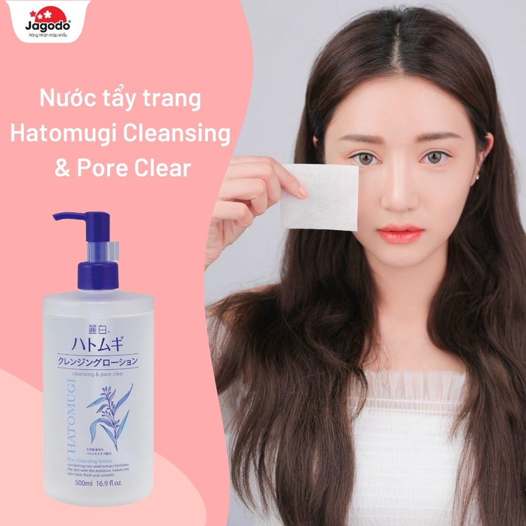 Nước tẩy trang Hatomugi Cleansing & Pore Clear 500ml