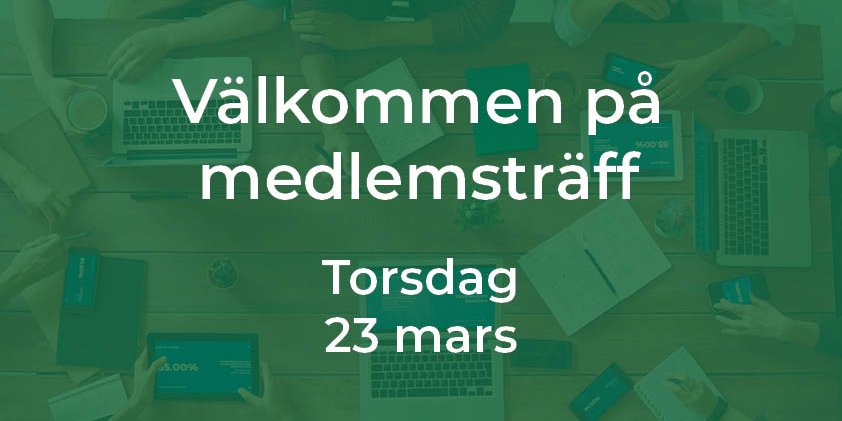 Medlemsträff 23 mars helgrön