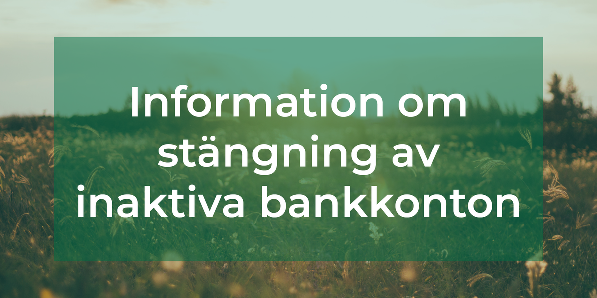 Stängning inaktiva konton