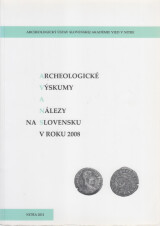 titulná stránka - Archeologické výskumy a nálezy na Slovensku v roku 2008