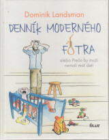 titulná stránka - Denník moderného fotra alebo Prečo by muži nemali mať deti