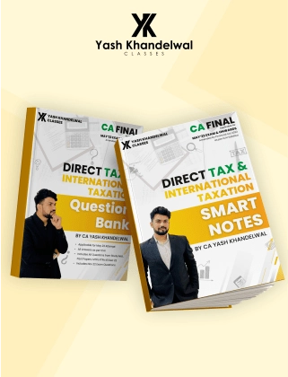 CA Final Paper 7 Direct Tax Smart Notes & Question Bank for May & Nov 23