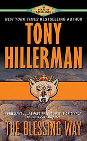 Tony Hillerman - The Blessing Way - Book ONe in the Navajo mystery series.