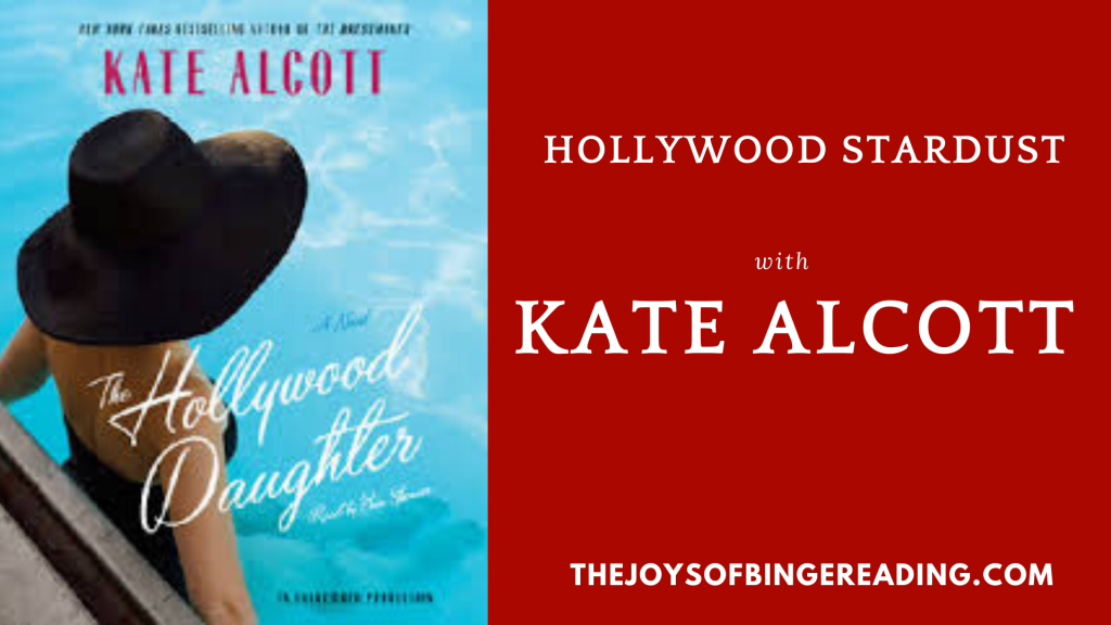 Kate Alcott's Hollywood stories on the Joys of Binge Reading podcast