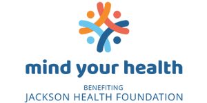 Logo that reads mind your health benefiting Jackson Health Foundation