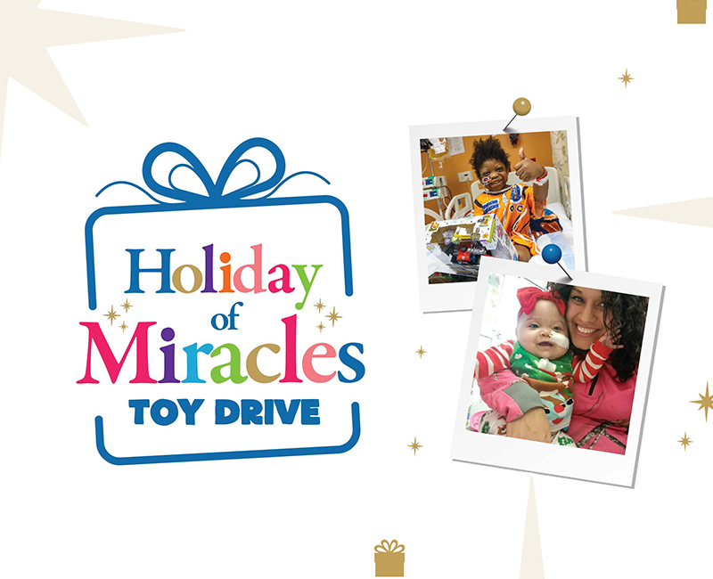 A banner that reads Holiday of Miracles Toy Drive, there are two images of young hospital patients