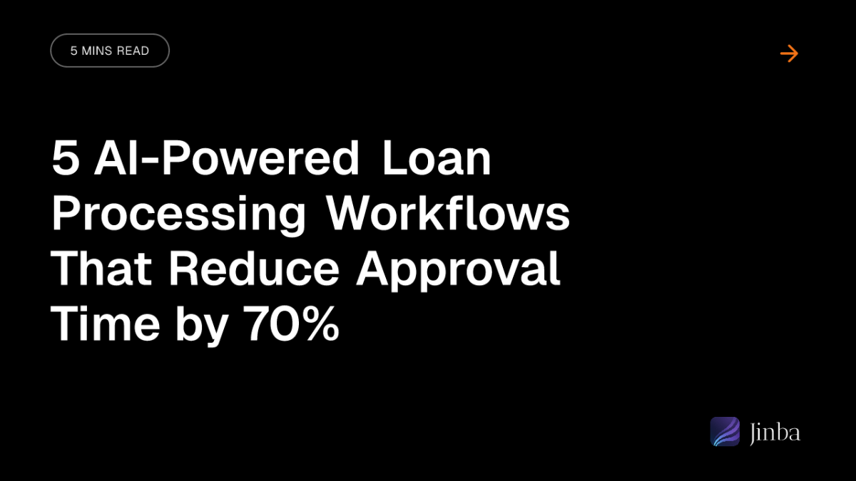 5 Al-Powered Loan Processing Workflows That Reduce Approval Time by 70%
