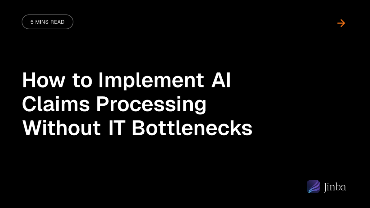 How to Implement AI Claims Processing Without IT Bottlenecks
