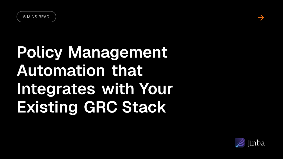 Policy Management Automation that Integrates with Your Existing GRC Stack