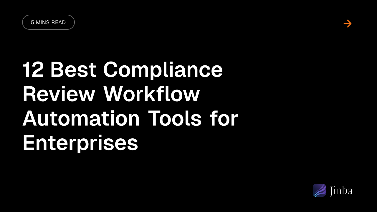 12 Best Compliance Review Workflow Automation Tools for Enterprises