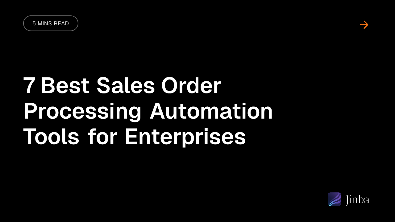 7 Best Sales Order Processing Automatio