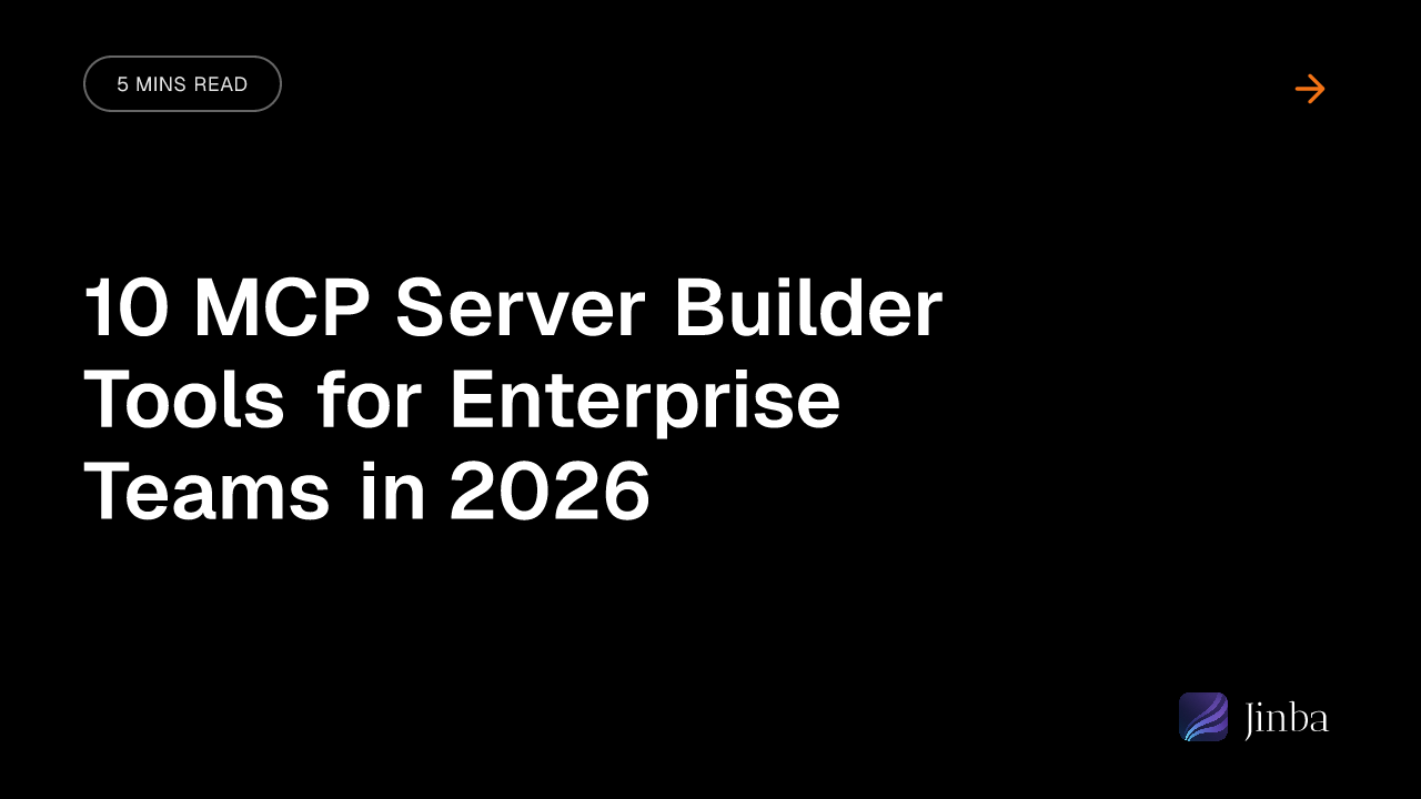 10 MCP Server Builder Tools for Enterprise Teams in 2026