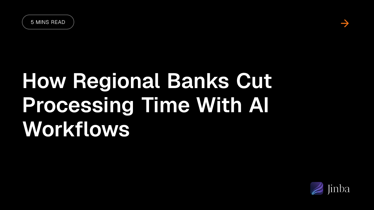 How Regional Banks Cut Processing Time With AI Workflows