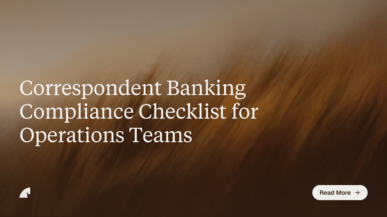Correspondent Banking Compliance Checklist for Operations Teams