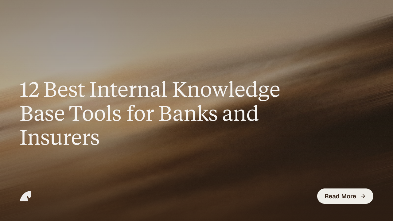 12 Best Internal Knowledge Base Tools for Banks and Insurers