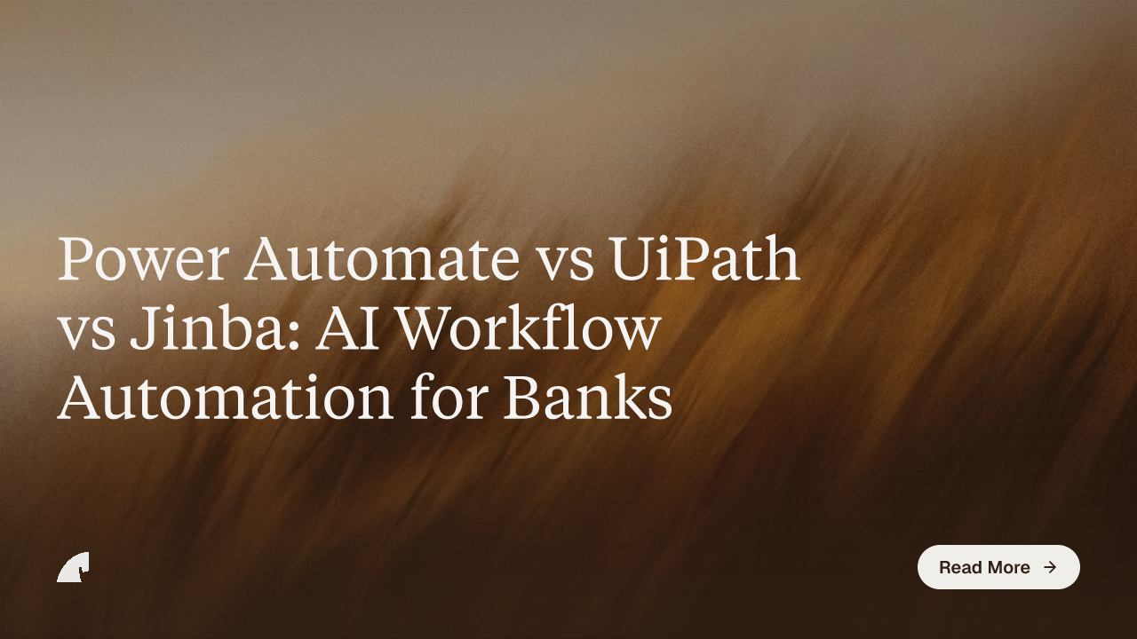 Power Automate vs UiPath vs Jinba: AI Workflow Automation for Banks