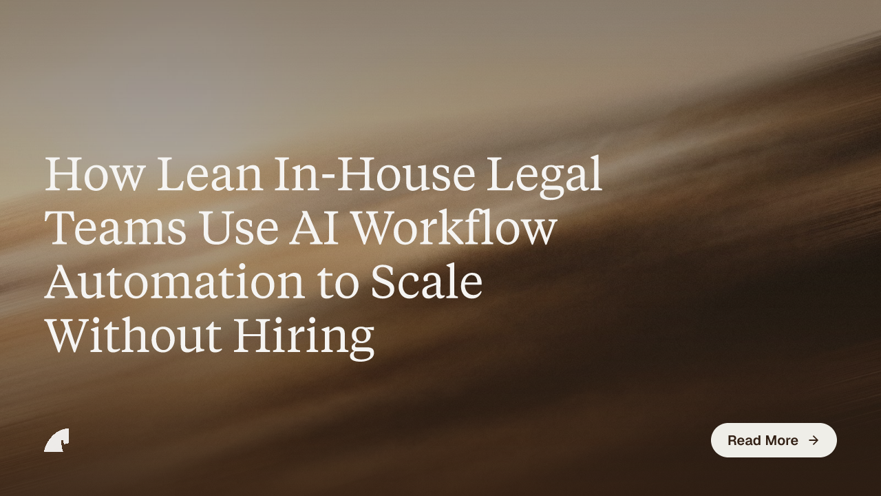 How Lean In-House Legal Teams Use AI Workflow Automation to Scale Without Hiring