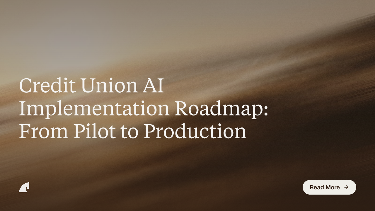 Credit Union AI Implementation Roadmap: From Pilot to Production
