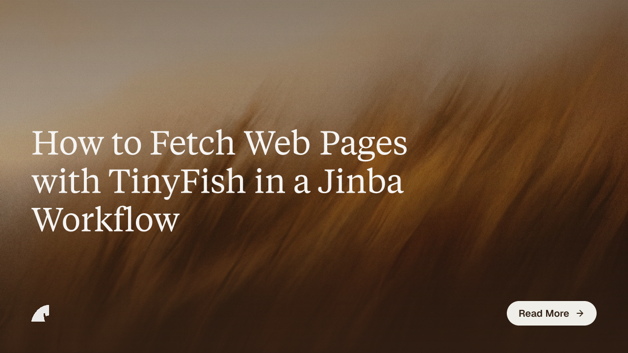 How to Fetch Web Pages with TinyFish in a Jinba Workflow