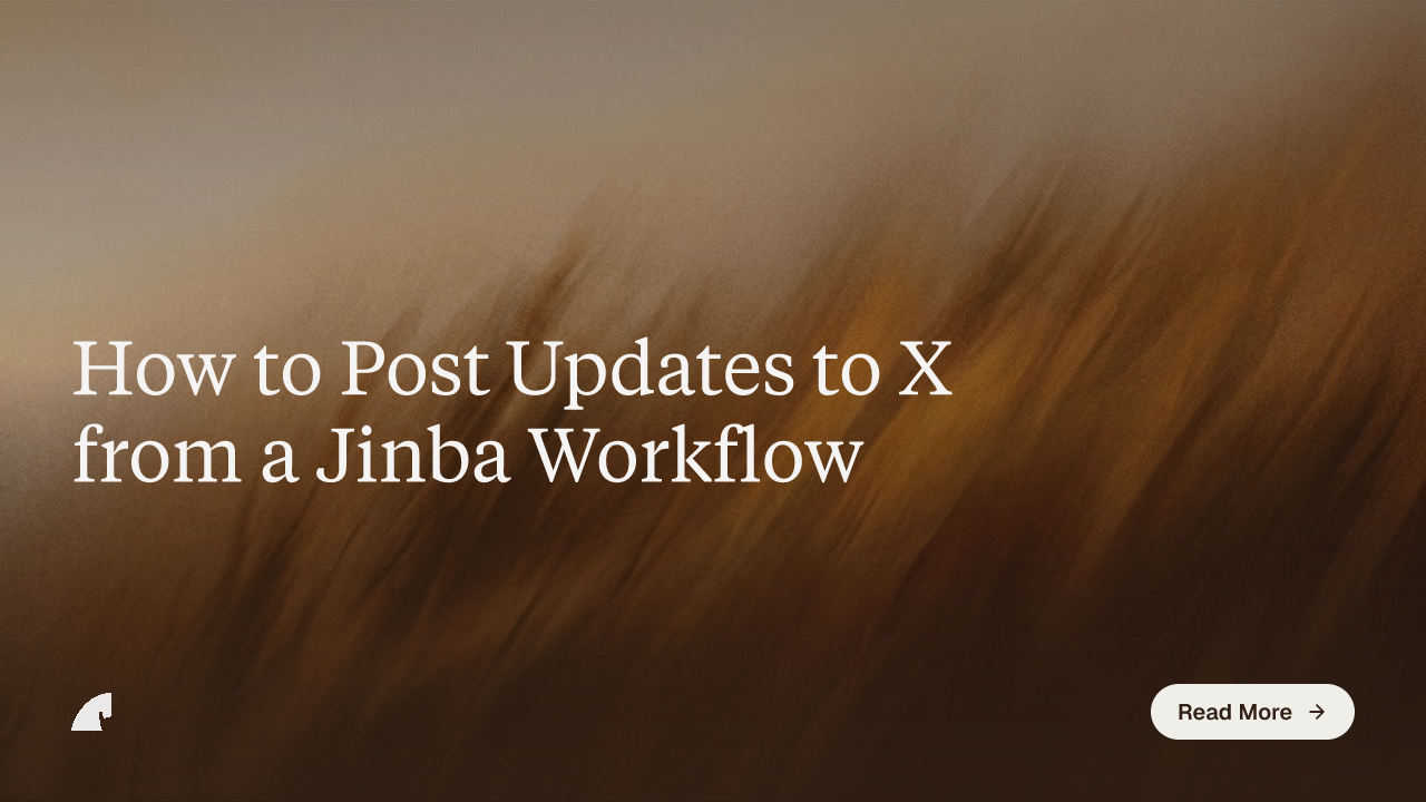 How to Post Updates to X from a Jinba Workflow
