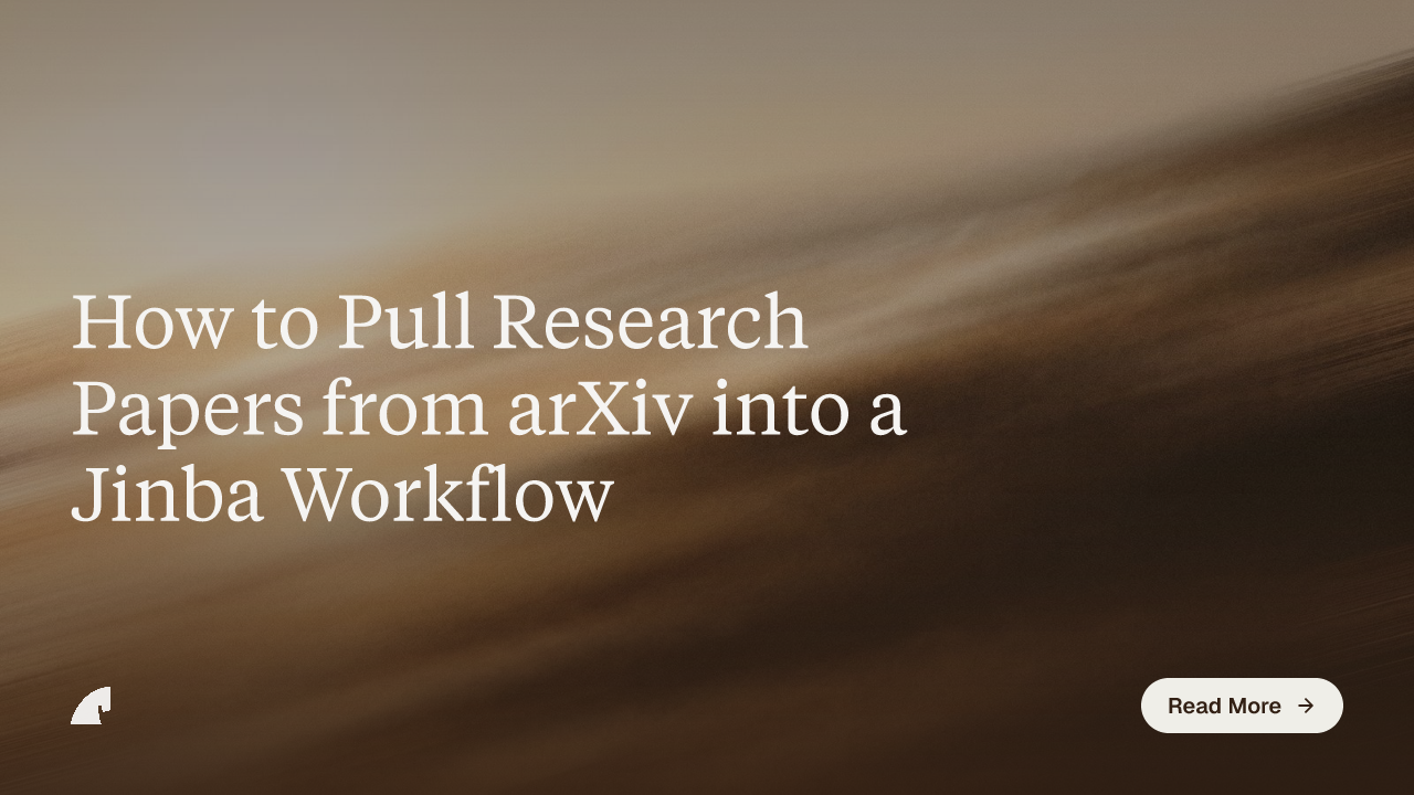How to Pull Research Papers from arXiv into a Jinba Workflow