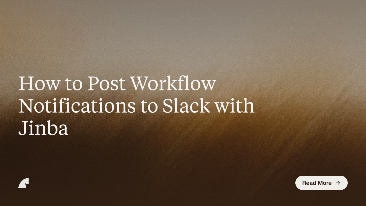 How to Post Workflow Notifications to Slack with Jinba