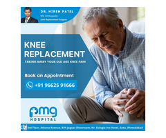Best Knee Replacement Surgeon in Ahmedabad