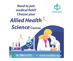 Need to join medical field? Choose your Allied Health Science Course.