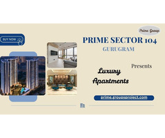 Prime Sector 104 Gurugram Apartments - Beyond Brick Walls