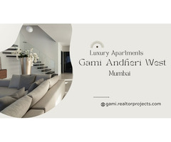 Gami Andheri West Mumbai - Make Ordinary Days Feel Extraordinary