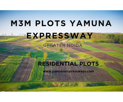 M3M Plots Yamuna Expressway Greater Noida – A Smart Choice for Investors