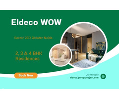 Redefining Urban Comfort at Eldeco WOW - Image 2