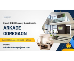 Arkade Bangur Nagar, Guiding you home with passion in Mumbai