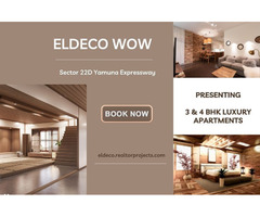 Eldeco WOW Sector 22D Greater Noida: Your Dream Home Destination