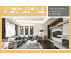 Indulge in Premium Living with Eldeco Ballads of Bliss - Image 3