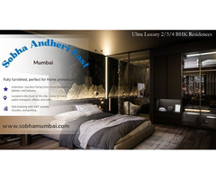 Sobha Andheri East Mumbai: Elegant Interiors and Spacious Layouts