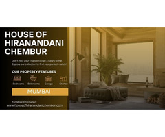 House of Hiranandani Chembur Mumbai - A Lifestyle That Matches Your Aspirations
