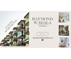 Raymond Wadala Mumbai - Where Architecture Meets The Art Of Emotion