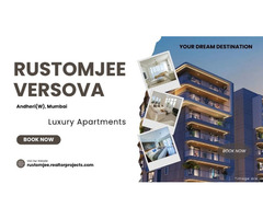 Rustomjee Versova Andheri West Mumbai - Discover Elegance Rooted In Every Detail
