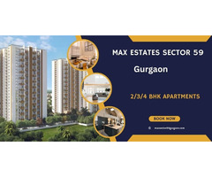 Max Estate Sector 59 Gurugram  - Start Fresh. Live Fully