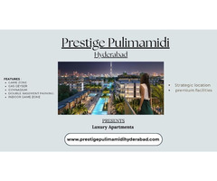 Prestige Pulimamidi Hyderabad | A Perfect Blend of Elegance and Convenience - Image 2