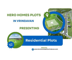 Hero Homes Plots Vrindavan – A Perfect Blend of Nature & Connectivity - Image 4