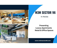 M3M Sector 96 Noida – Integrated Living Redefined - Image 2