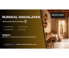 Runwal Mahalaxmi South Mumbai – A Lifestyle-Centric Residential Address